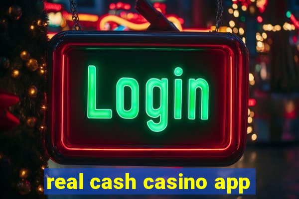 real cash casino app