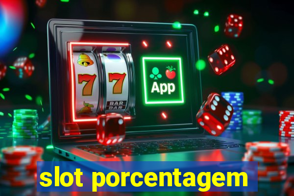 slot porcentagem