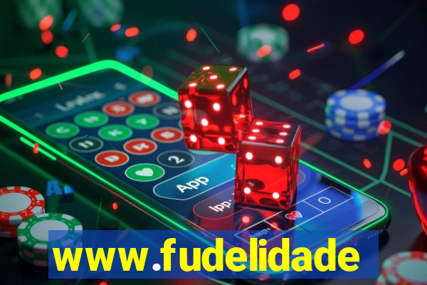 www.fudelidade