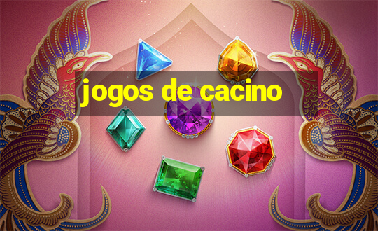 jogos de cacino