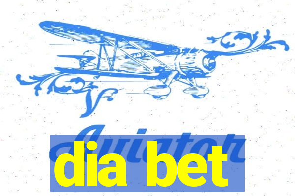 dia bet