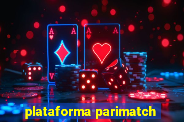 plataforma parimatch