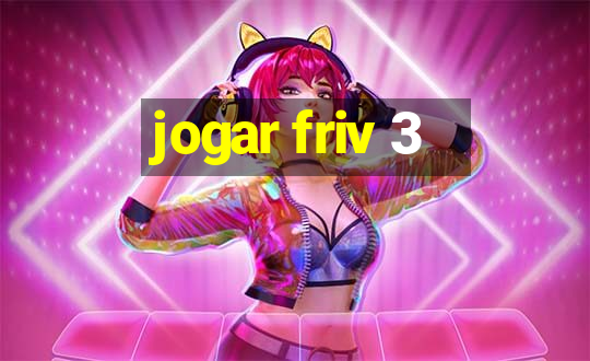 jogar friv 3