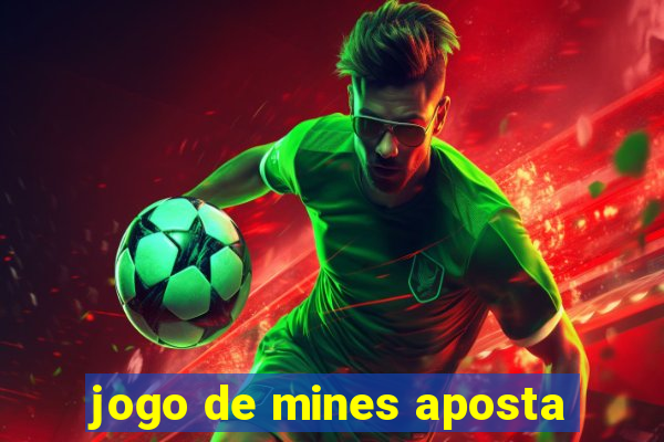 jogo de mines aposta