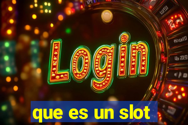 que es un slot