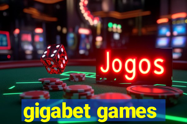 gigabet games