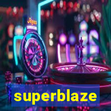 superblaze