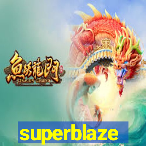 superblaze