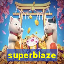 superblaze