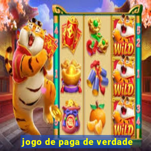 jogo de paga de verdade