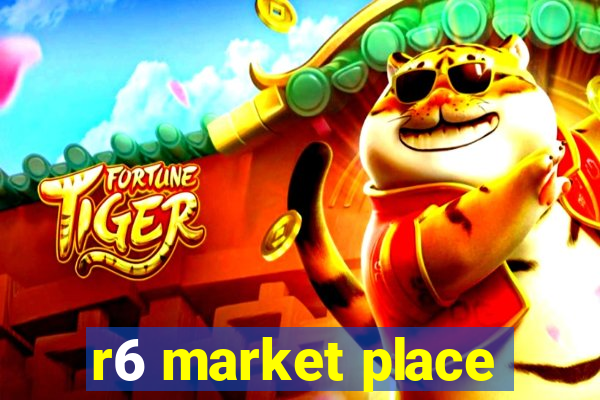 r6 market place