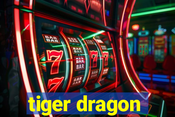 tiger dragon