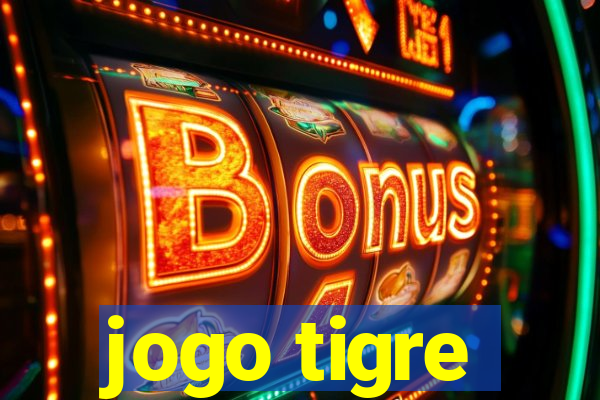 jogo tigre