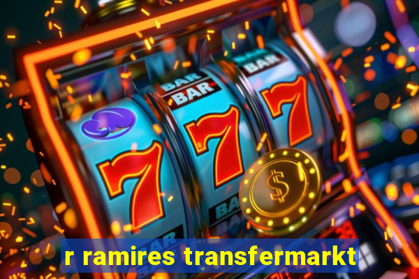 r ramires transfermarkt