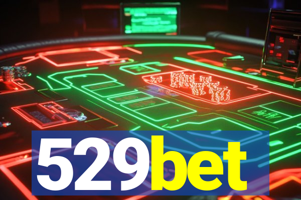 529bet