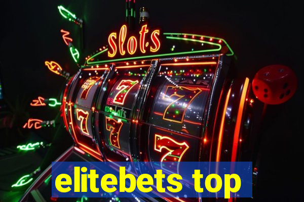 elitebets top