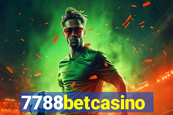 7788betcasino