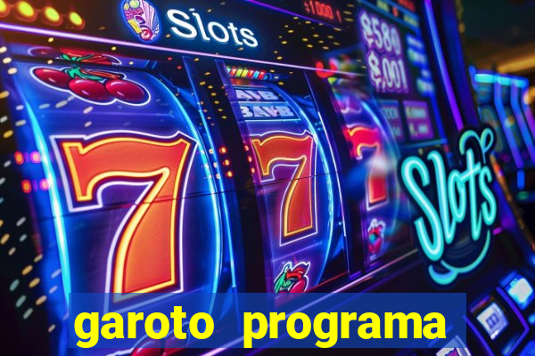 garoto programa zona leste