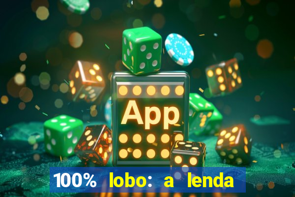 100% lobo: a lenda da pedra da lua 2 temporada