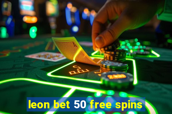 leon bet 50 free spins