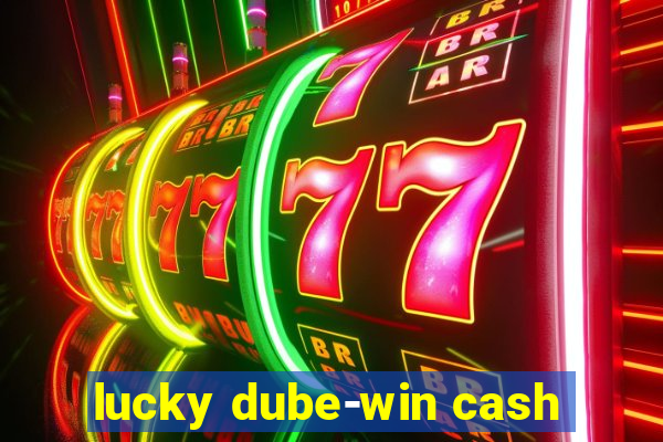 lucky dube-win cash