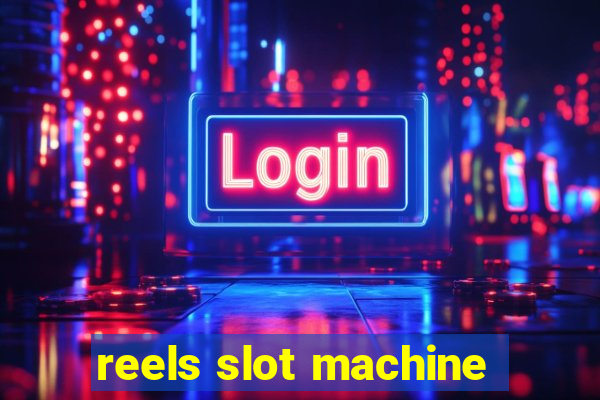 reels slot machine