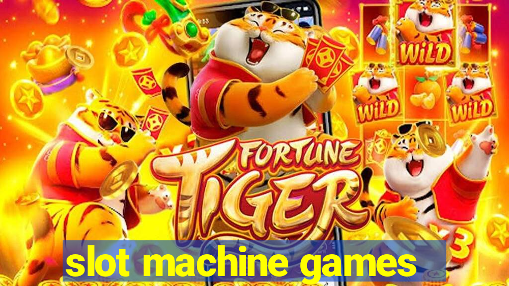 slot machine games