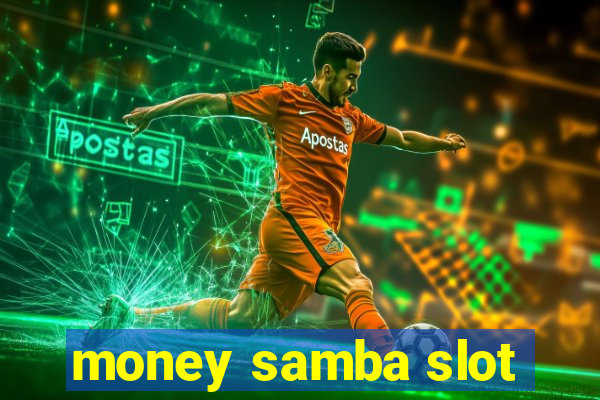 money samba slot