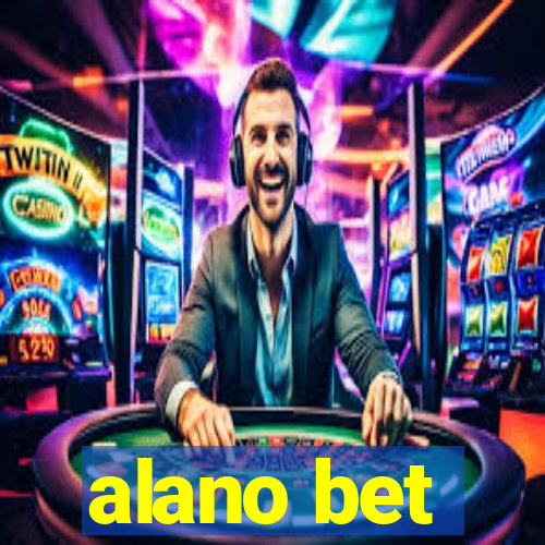 alano bet