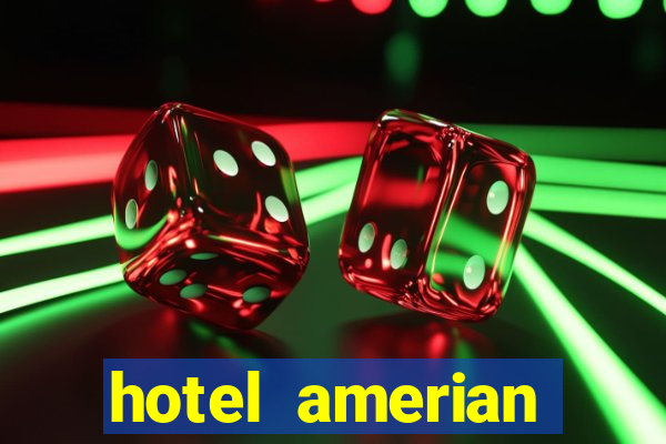 hotel amerian termas de rio hondo