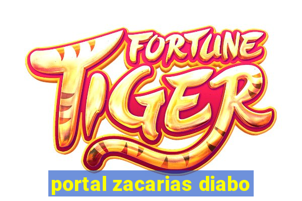 portal zacarias diabo