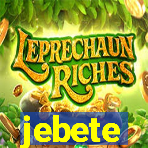 jebete