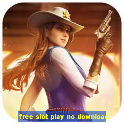 free slot play no download