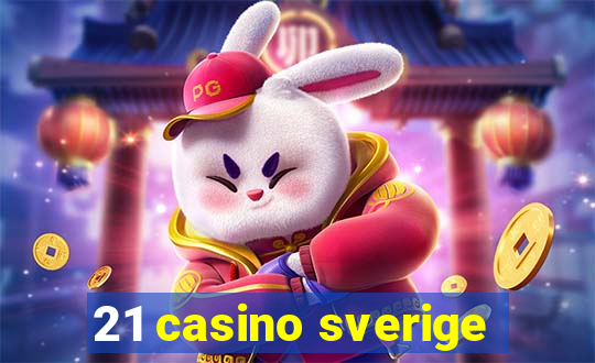 21 casino sverige