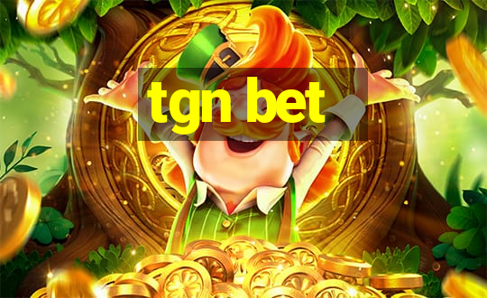 tgn bet