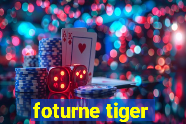 foturne tiger