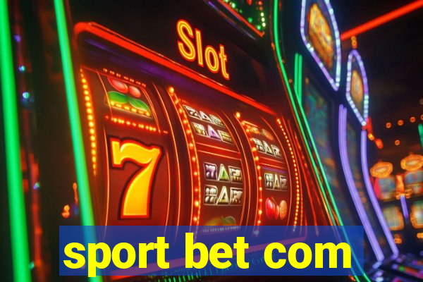 sport bet com