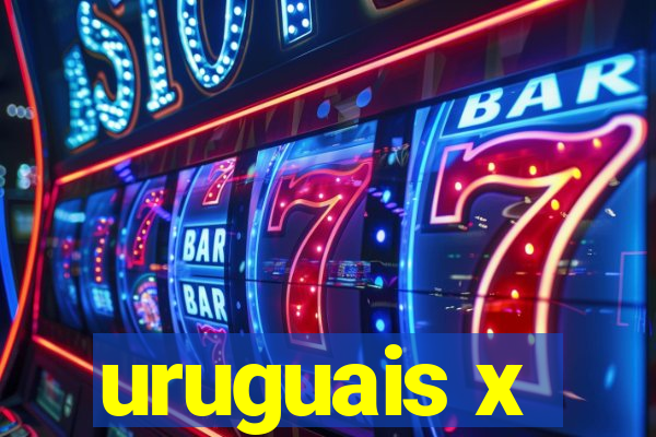 uruguais x