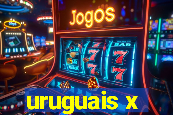 uruguais x