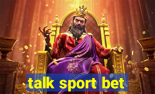 talk sport bet