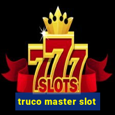 truco master slot