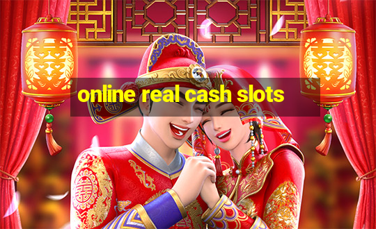 online real cash slots