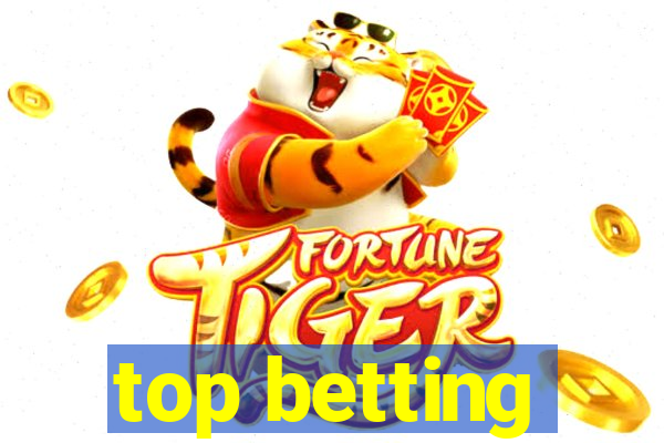 top betting