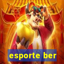 esporte ber