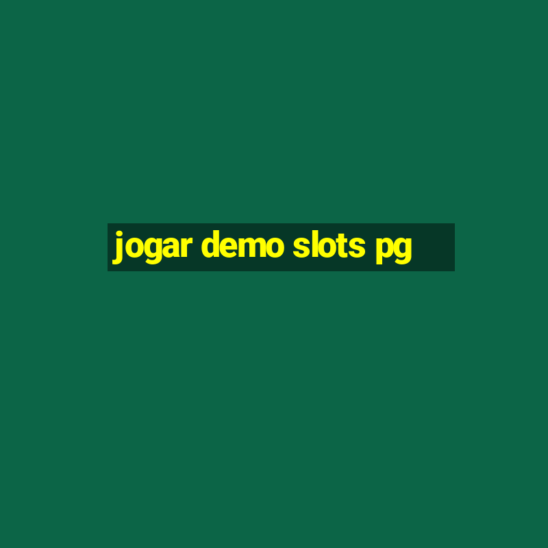 jogar demo slots pg