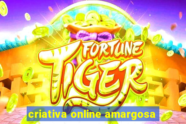 criativa online amargosa