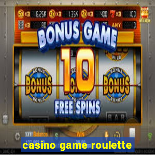 casino game roulette