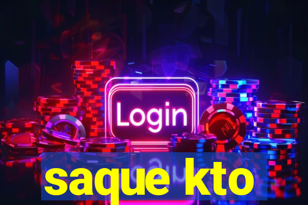 saque kto