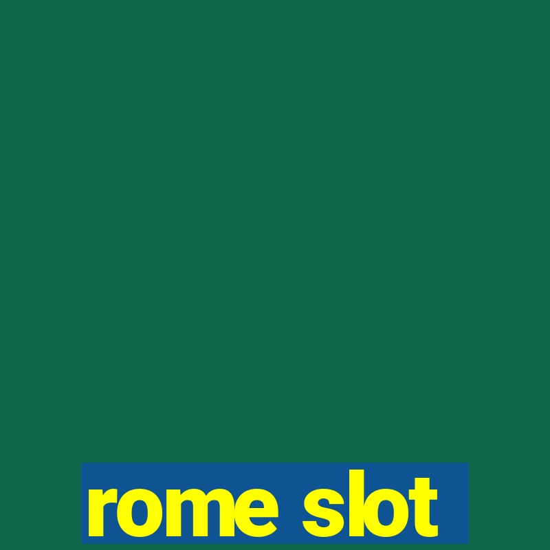 rome slot