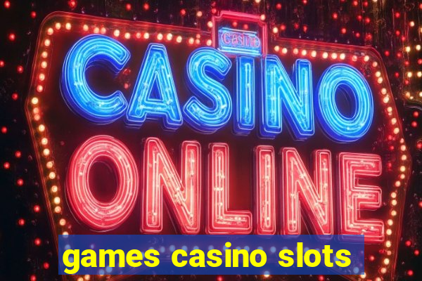 games casino slots